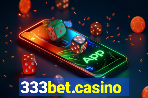 333bet.casino