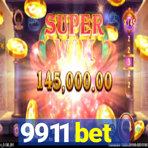 9911 bet