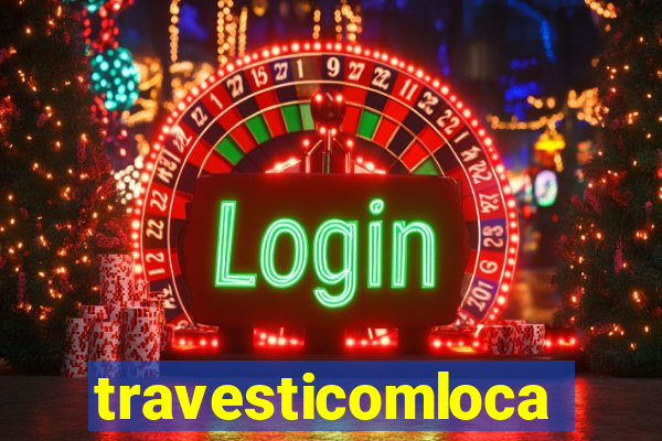 travesticomlocal