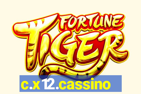 c.x12.cassino