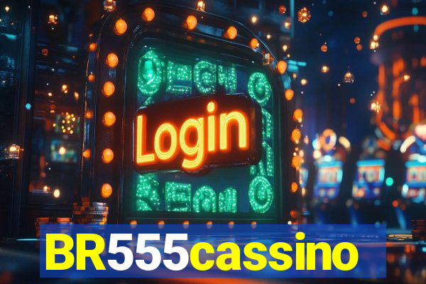 BR555cassino