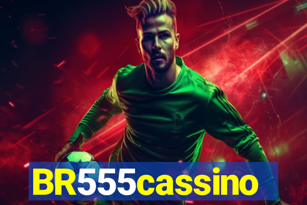 BR555cassino