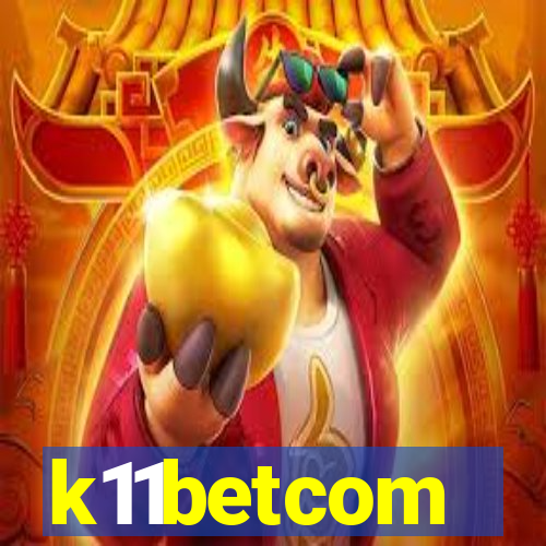 k11betcom