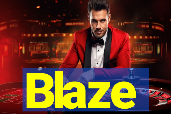 Blaze