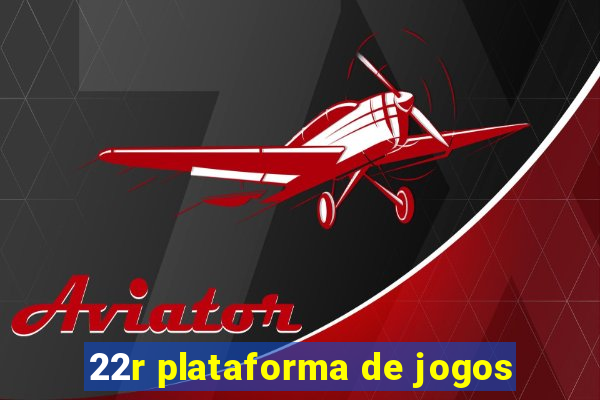 22r plataforma de jogos
