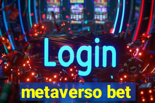 metaverso bet