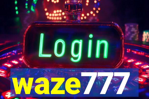 waze777