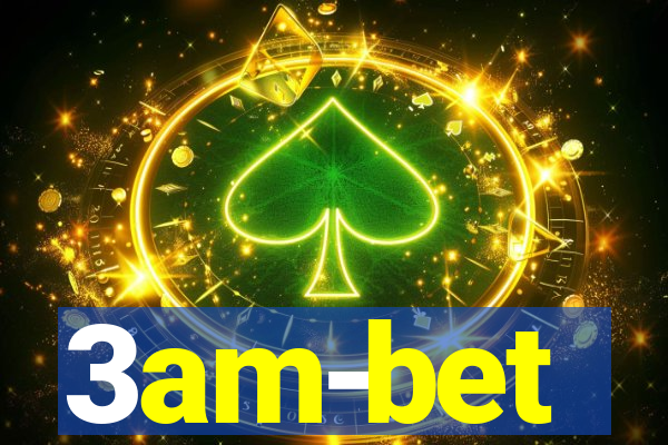 3am-bet