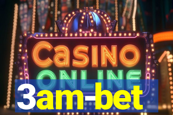 3am-bet