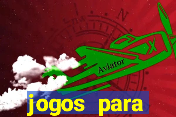 jogos para trabalhar regras e limites