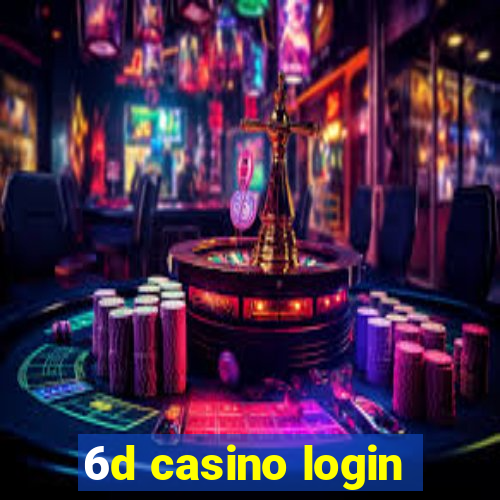 6d casino login