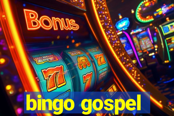 bingo gospel