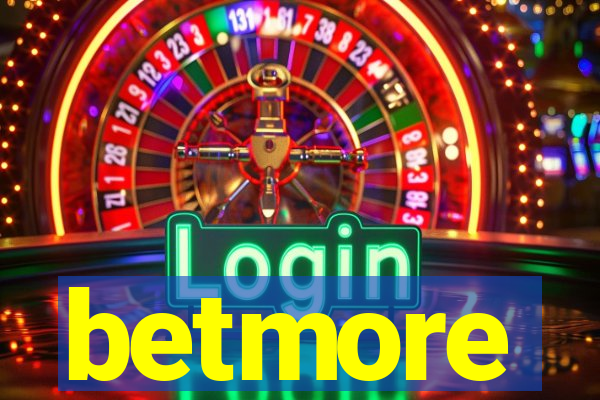 betmore