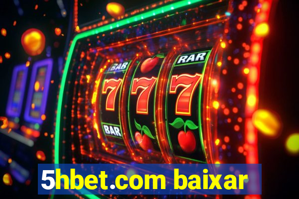 5hbet.com baixar