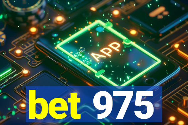 bet 975