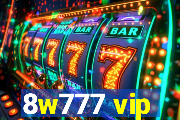 8w777 vip