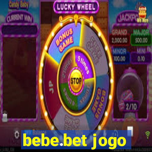 bebe.bet jogo