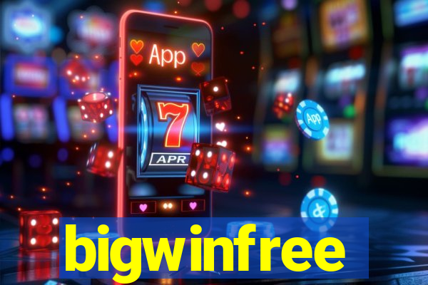 bigwinfree