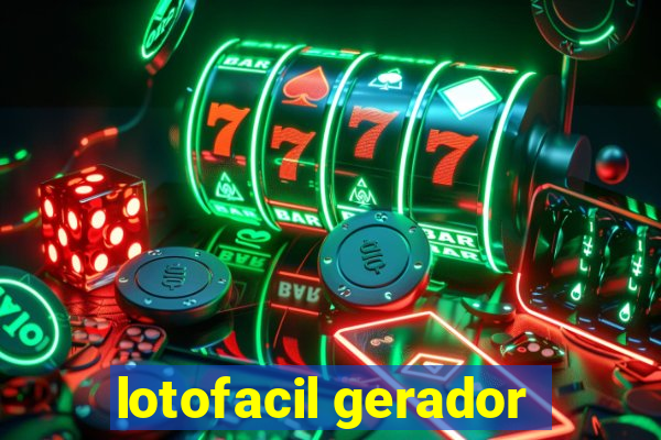 lotofacil gerador