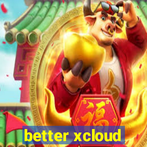 better xcloud