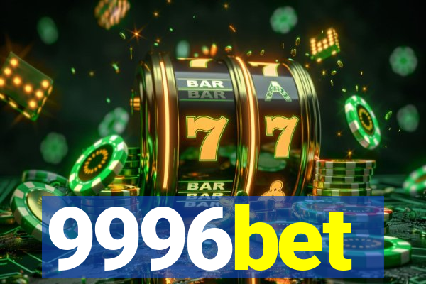 9996bet