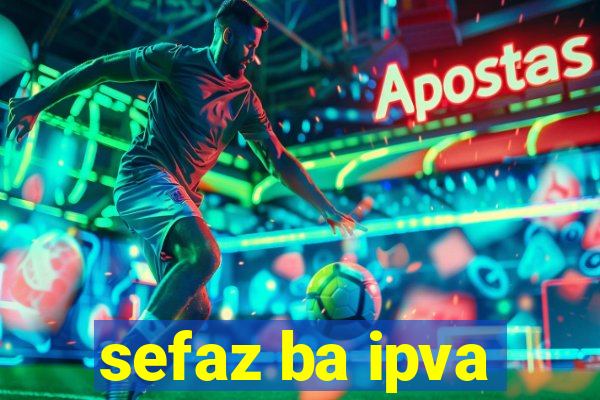 sefaz ba ipva