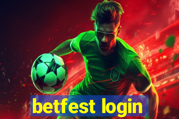 betfest login