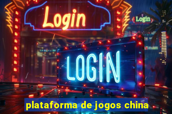 plataforma de jogos china