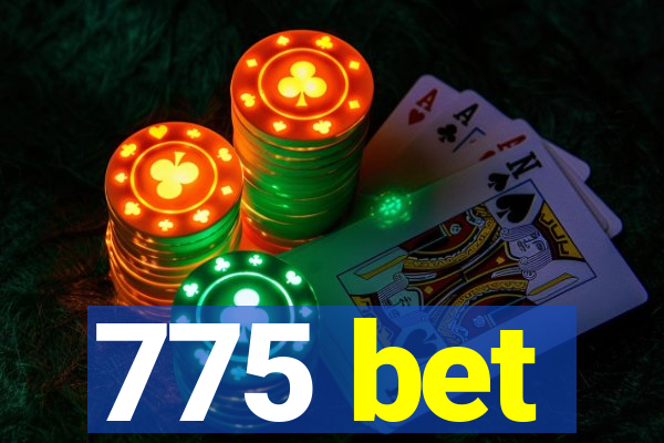 775 bet