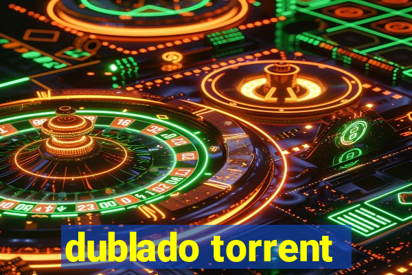 dublado torrent