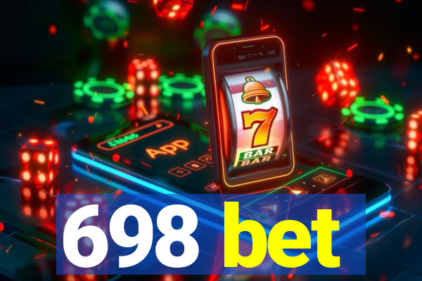 698 bet