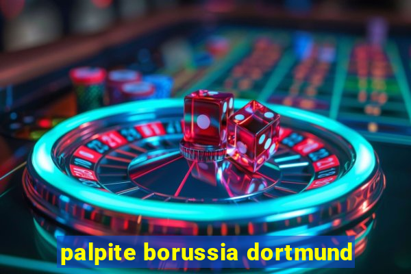 palpite borussia dortmund