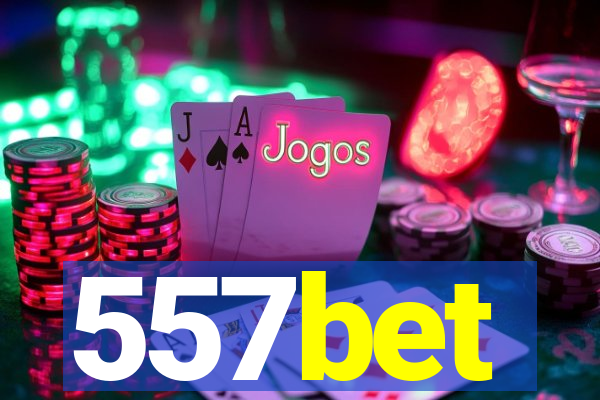 557bet