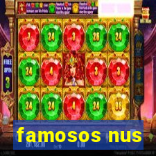 famosos nus