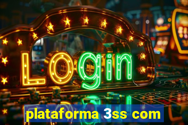 plataforma 3ss com