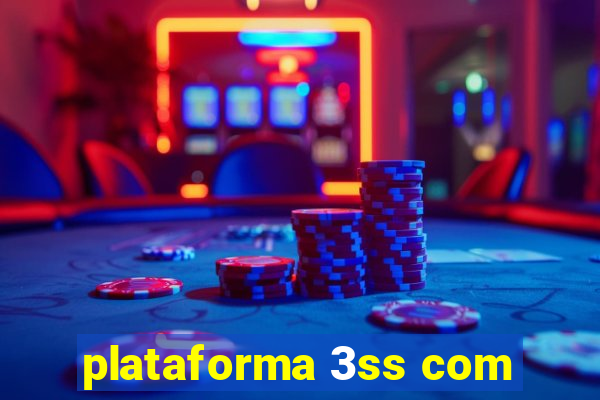 plataforma 3ss com