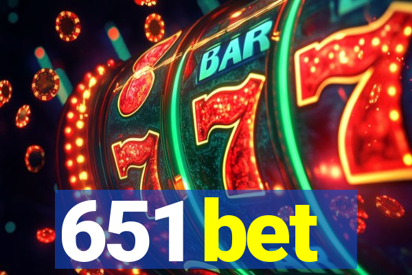 651 bet