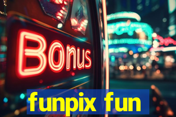 funpix fun