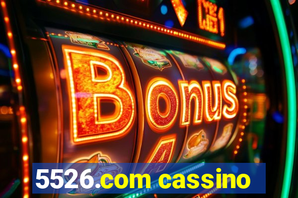 5526.com cassino