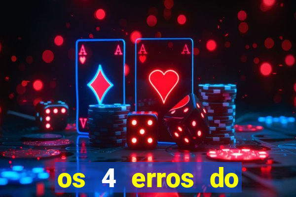 os 4 erros do jovem rico