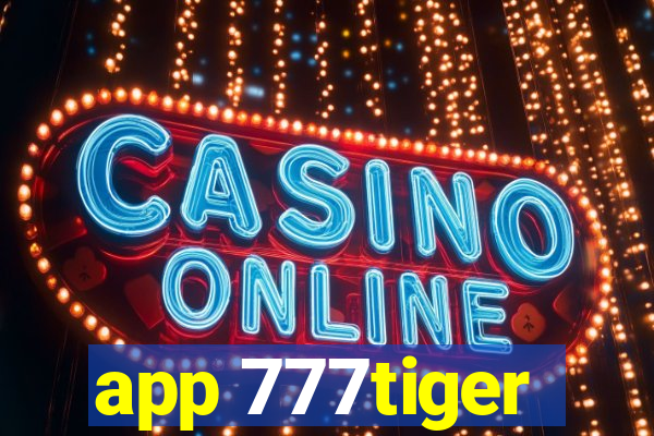 app 777tiger
