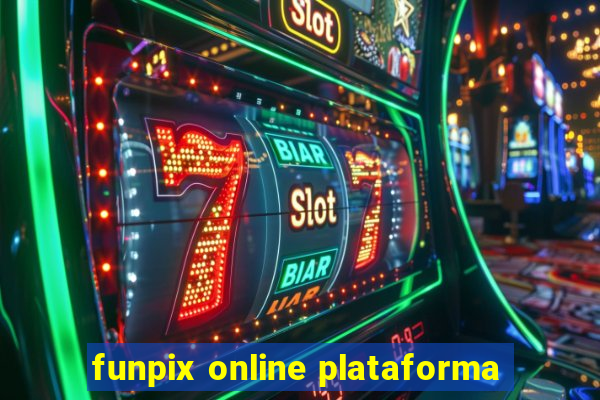 funpix online plataforma
