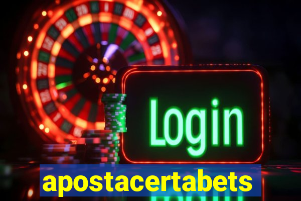apostacertabets