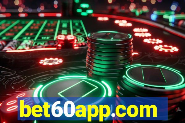 bet60app.com