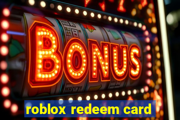 roblox redeem card