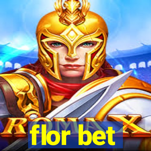 flor bet