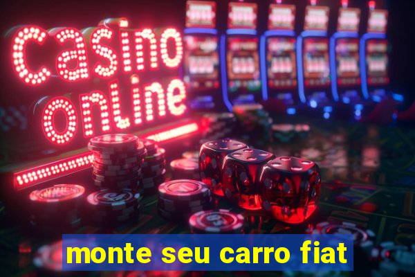 monte seu carro fiat