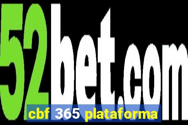 cbf 365 plataforma