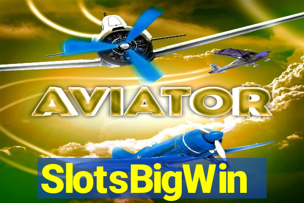 SlotsBigWin