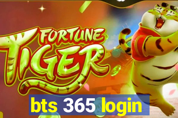 bts 365 login